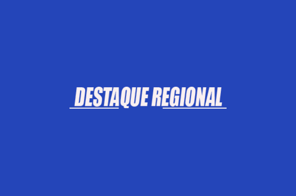 Destaque Regional